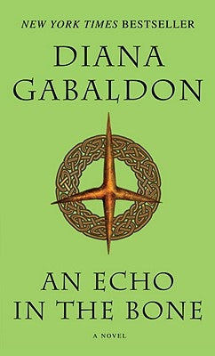 An Echo in the Bone by Gabaldon, Diana