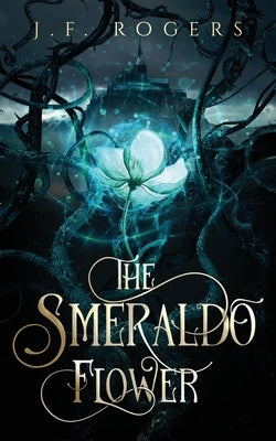 The Smeraldo Flower Paperback Noblebright Publishing