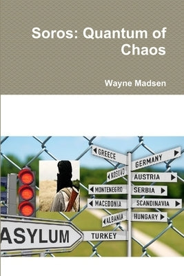 Soros: Quantum of Chaos Paperback Lulu.com