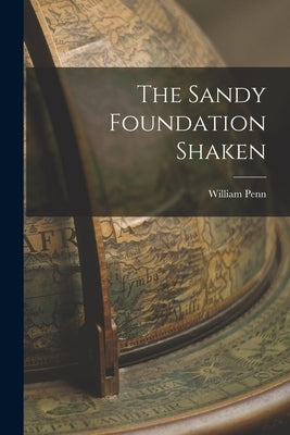 The Sandy Foundation Shaken Paperback Legare Street Press
