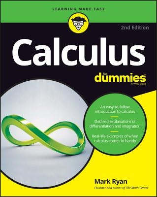 Calculus for Dummies Paperback For Dummies