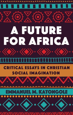 A Future for Africa Paperback Wipf & Stock Publishers