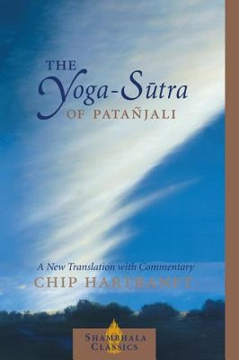 The Yoga-Sutra of Patanjali: A New Translation with Commentary Paperback Shambhala