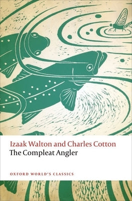 The Compleat Angler Paperback Oxford University Press, USA