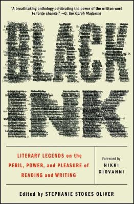 Black Ink: Literary Legends on the Peril, Power, and Pleasure of Reading and Writing Paperback 37 Ink