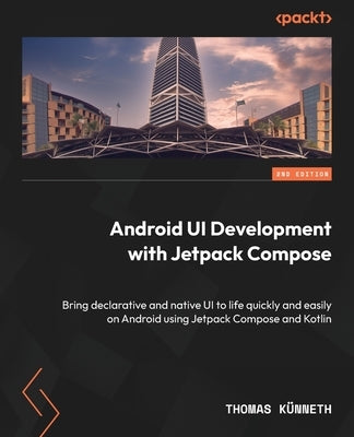 Paperback book titled "Android UI Development with Jetpack Compose" by Packt Publishing, featuring a cover design with Android-themed graphics.