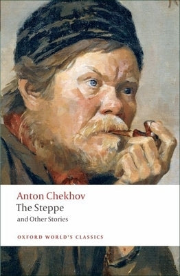 The Steppe and Other Stories Paperback Oxford University Press, USA