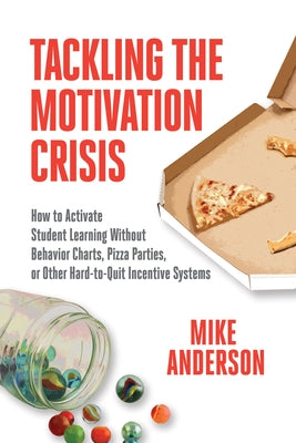Paperback book titled "Tackling the Motivation Crisis" by ASCD, featuring a cover design with educational imagery.