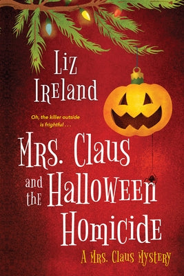 Mrs. Claus and the Halloween Homicide Paperback Kensington Publishing Corporation