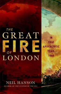 The Great Fire of London: In That Apocalyptic Year, 1666 Paperback Wiley