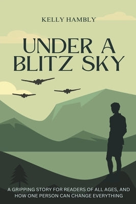 Under A Blitz Sky Paperback Kelly Hambly