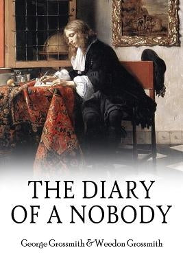 The Diary of a Nobody Paperback Createspace Independent Publishing Platform