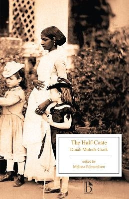 The Half-Caste Paperback Broadview Press Inc