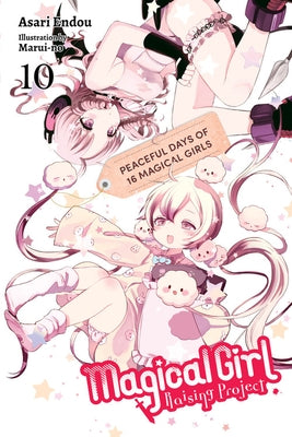 Magical Girl Raising Project, Vol. 10 (Light Novel): Peaceful Days of 16 Magical Girls Paperback Yen on