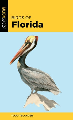 Birds of Florida Paperback Falcon Press Publishing