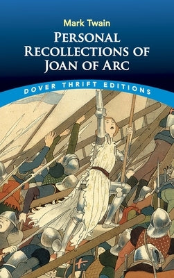 Paperback edition of "Personal Recollections of Joan of Arc" by Dover Publications, showing the book cover with title and design.