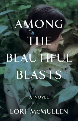 Among the Beautiful Beasts She Writes Press