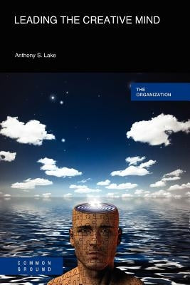 Leading the Creative Mind Paperback Common Ground Publishing