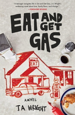 Eat and Get Gas Paperback She Writes Press