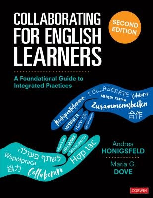 Collaborating for English Learners: A Foundational Guide to Integrated Practices Paperback Corwin Publishers