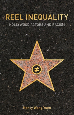 Reel Inequality: Hollywood Actors and Racism Paperback Rutgers University Press