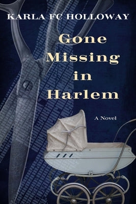 Gone Missing in Harlem Northwestern University Press