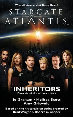 STARGATE ATLANTIS Inheritors (Legacy book 6) Paperback Fandemonium Books