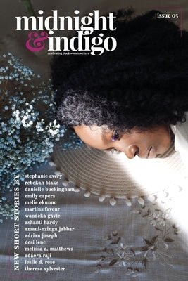 midnight & indigo - Celebrating Black women writers (Issue 5) Midnight & Indigo Publishing