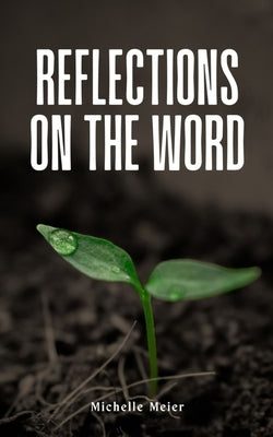Reflections On The Word Paperback Libresco Feeds Private Limited