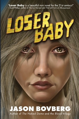 Loser Baby Dark Highway Press