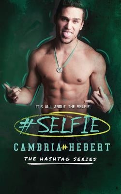 #Selfie Paperback Cambria Hebert