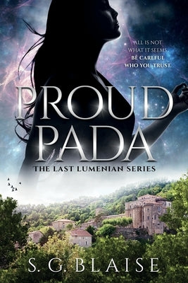 Proud Pada: Sci Fi Fantasy Adventure of Lilla uncovering the biggest conspiracy in the Seven Galaxies Paperback Lilac Grove Entertainment LLC