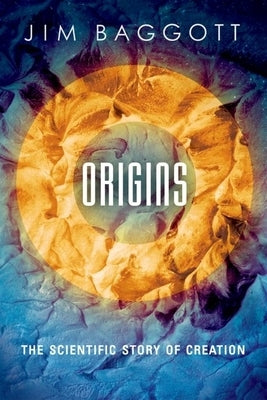Origins: The Scientific Story of Creation Paperback Oxford University Press, USA
