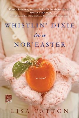 Whistlin' Dixie in a Nor'easter Paperback St. Martin's Griffin