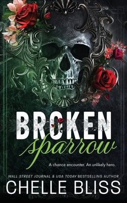 Broken Sparrow: Special Edition Paperback Bliss Ink