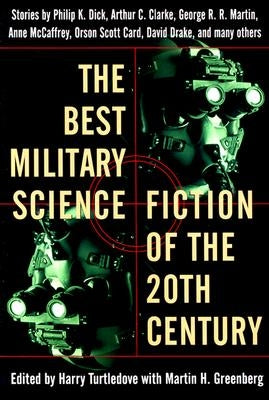 The Best Military Science Fiction of the 20th Century: Stories Paperback Del Rey Books