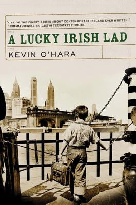 A Lucky Irish Lad by O'Hara, Kevin