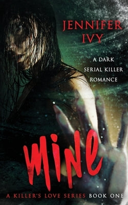 Mine Paperback Jennifer Ivy