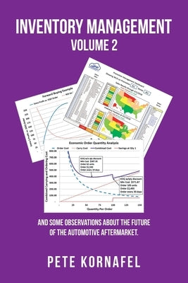 Inventory Management Volume 2: And Some Observations About the Future of the Automotive Aftermarket Paperback Authorhouse