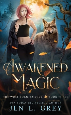 Awakened Magic Paperback Grey Valor Publishing, Inc