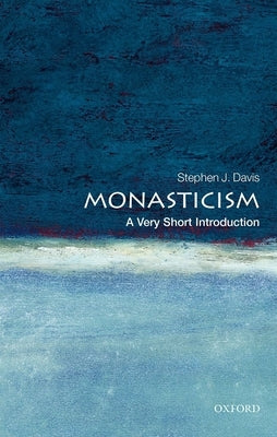 Monasticism: A Very Short Introduction Paperback Oxford University Press, USA