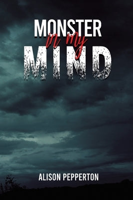 Monster in My Mind Paperback Austin Macauley