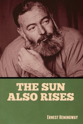The Sun Also Rises Paperback Bibliotech Press