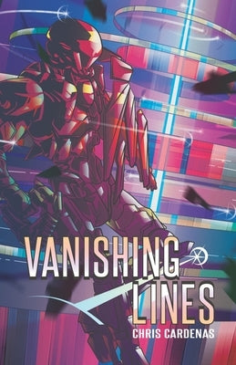 Vanishing Lines Paperback Independently Published