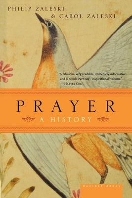 Prayer: A History Paperback HarperOne