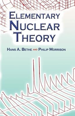 Elementary Nuclear Theory: Second Edition Paperback Dover Publications
