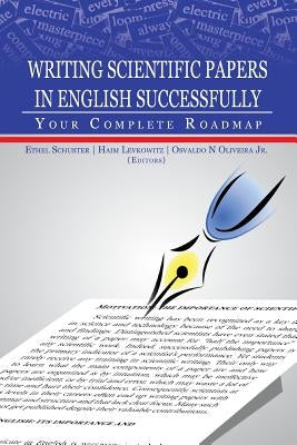 Writing Scientific Papers in English Successfully: Your Complete Roadmap Paperback Hyprtek.Com, Inc.