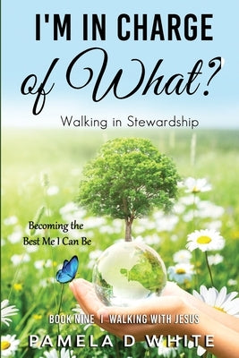 I'm in Charge of What? Paperback Pdw Publications