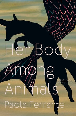Her Body Among Animals Paperback Book*hug Press
