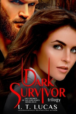 The Children of the Gods Series Books 20-22: Dark Survivor Trilogy Paperback Independently Published